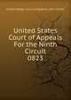 United States Court of Appeals For the Ninth Circuit. 0823, United States. Court of Appeals (9th Circuit) 