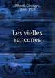 Les vielles rancunes, Ohnet, Georges, 1848-1918 