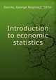 Introduction to economic statistics, Davies, George Reginald, 1876- 