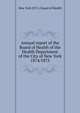 Annual report of the Board of Health of the Health Department of the City of New York. 1874/1875, New York (N.Y.). Board of Health 