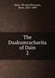 The Daakumracharita of Dain. 2, Dain, 7th cent,Peterson, Peter, 1847-1899 