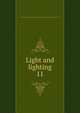 Light and lighting. 11, Illuminating Engineering Society,Association of Public Lighting Engineers (Great Britain) 