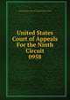 United States Court of Appeals For the Ninth Circuit. 0958, United States. Court of Appeals (9th Circuit) 