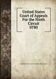 United States Court of Appeals For the Ninth Circuit. 0780, United States. Court of Appeals (9th Circuit) 