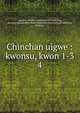 Chinchan uigwe : kwonsu, kwon 1-3. 4, Asami Collection (University of California, Berkeley),Korean Rare Book Collection (University of California, Berkeley) 