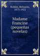 Madame Francine (pequenas novelas), Rold?n, Belisario, 1873-1922 