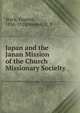 Japan and the Janan Mission of the Church Missionary Socielty, Eugene Stock 