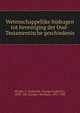 Wetenschappelijke bijdragen tot bevestiging der Oud-Testamentische geschiedenis, Wright, G. Frederick (George Frederick), 1838-1921,Kuyper, Abraham, 1837-1920 