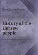 History of the Hebrew people, Kent Charles Foster 
