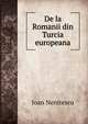 De la Romanii din Turcia europeana, Ioan Nenitescu 
