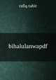 bihalulanwapdf, rafiq tahir 