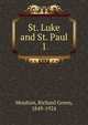 St. Luke and St. Paul. 1, Moulton Richard Green 