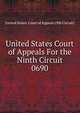 United States Court of Appeals For the Ninth Circuit. 0690, United States. Court of Appeals (9th Circuit) 