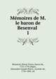 Mmoires de M. le baron de Besenval . 1, Besenval, Pierre Victor, baron de, 1721-1791,S?gur, Alexandre Joseph Pierre, vicomte de, 1756-1805. ed 