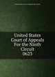 United States Court of Appeals For the Ninth Circuit. 0623, United States. Court of Appeals (9th Circuit) 
