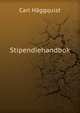 Stipendiehandbok, Carl Haggquist 