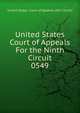 United States Court of Appeals For the Ninth Circuit. 0549, United States. Court of Appeals (9th Circuit) 