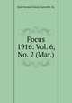 Focus. 1916: Vol. 6, No. 2 (Mar.), State Normal School, Farmville, Va. 