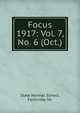 Focus. 1917: Vol. 7, No. 6 (Oct.), State Normal School, Farmville, Va. 