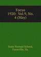 Focus. 1920: Vol.9, No. 4 (May), State Normal School, Farmville, Va. 