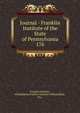 Journal - Franklin Institute of the State of Pennsylvania. 176, Franklin Institute, Philadelphia,Franklin Institute (Philadelphia, Pa.) 