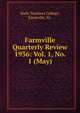 Farmville Quarterly Review. 1936: Vol. 1, No. 1 (May), State Teachers College, Farmville, Va. 