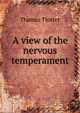 A view of the nervous temperament, Thomas Trotter 