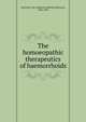 The homoeopathic therapeutics of haemorrhoids, Guernsey, Wm. Jefferson (William Jefferson), 1854-1935 