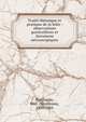 Trait? th?orique et pratique de la folie : observations particuli?res et documens n?croscopiques, Parchappe, Max. (Maximien), 1800-1866 