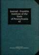 Journal - Franklin Institute of the State of Pennsylvania. 45, Franklin Institute, Philadelphia,Franklin Institute (Philadelphia, Pa.) 