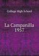 La Campanilla. 1957, College High School 