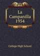 La Campanilla. 1954, College High School 