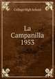 La Campanilla. 1953, College High School 