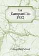 La Campanilla. 1952, College High School 
