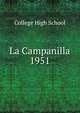 La Campanilla. 1951, College High School 