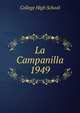 La Campanilla. 1949, College High School 