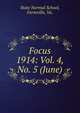 Focus. 1914: Vol. 4, No. 5 (June), State Normal School, Farmville, Va. 