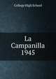 La Campanilla. 1945, College High School 