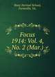 Focus. 1914: Vol. 4, No. 2 (Mar.), State Normal School, Farmville, Va. 