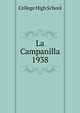 La Campanilla. 1938, College High School 