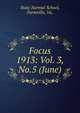 Focus. 1913: Vol. 3, No.5 (June), State Normal School, Farmville, Va. 