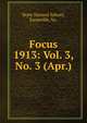 Focus. 1913: Vol. 3, No. 3 (Apr.), State Normal School, Farmville, Va. 