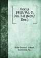 Focus. 1915: Vol. 5, No. 7-8 (Nov./Dec.), State Normal School, Farmville, Va. 