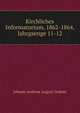Kirchliches Informatorium, 1862-1864, Jahrgaenge 11-12, Johann Andreas August Grabau 