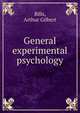 General experimental psychology, Bills, Arthur Gilbert 