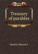 Treasury of parables, Edward J. Bartek 