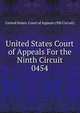 United States Court of Appeals For the Ninth Circuit. 0454, United States. Court of Appeals (9th Circuit) 