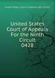 United States Court of Appeals For the Ninth Circuit. 0428, United States. Court of Appeals (9th Circuit) 