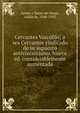 Cervantes Vasc?filo; ? sea Cervantes vindicado de su supuesto antivizcainismo. Nueva ed. considerablemente aumentada, Apr?iz y S?enz del Burgo, Juli?n de, 1848-1910 