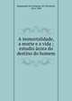 A immortalidade, a morte e a vida ; estudio ?cora do destino do homem, Baguenault de Puchesse, M. (Fernand), 1814-1889 